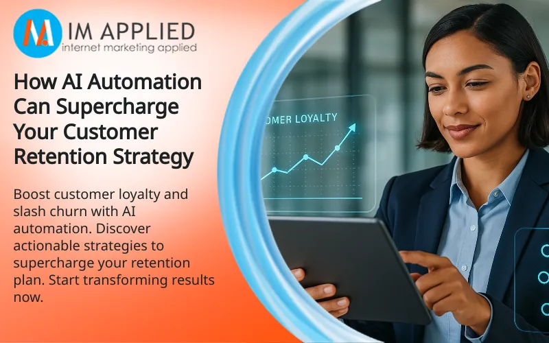 How AI Automation Can Supercharge Your Customer Retention Strategy