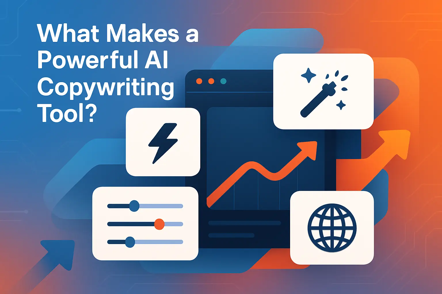 Features of Effective AI Copywriting Tools