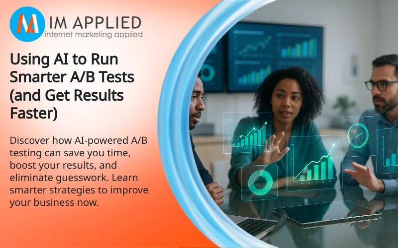 Using AI to Run Smarter A/B Tests (and Get Results Faster)