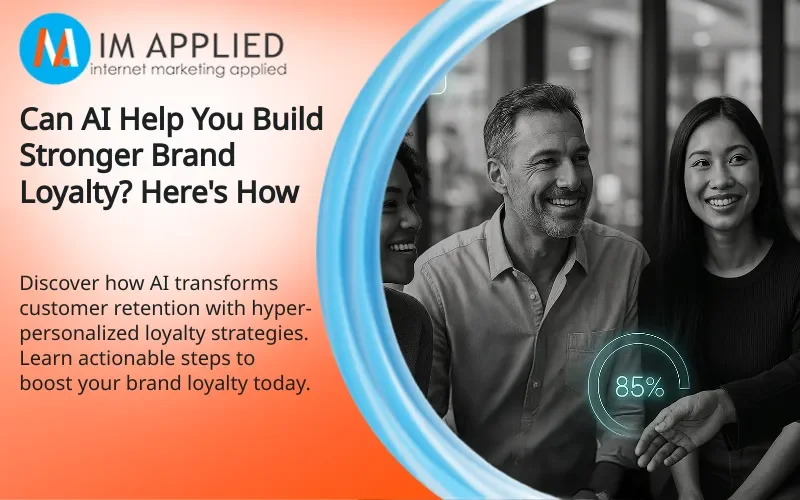 Can AI Help You Build Stronger Brand Loyalty? Here's How