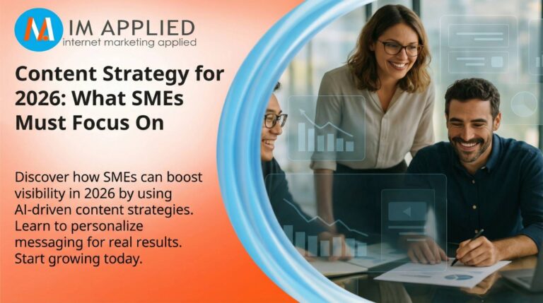 Content Strategy for 2026: What SMEs Must Focus On