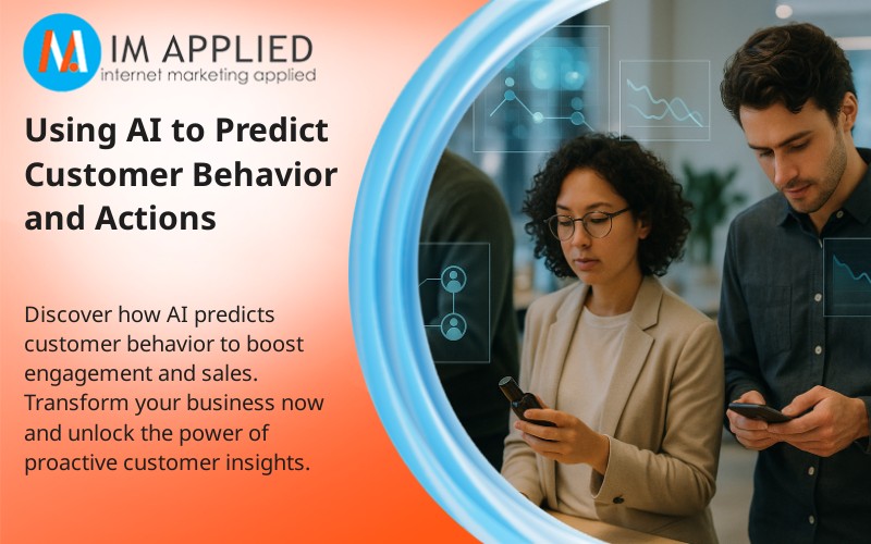 Using AI to Predict Customer Behavior and Actions