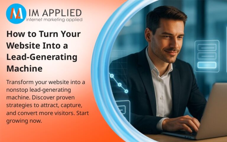 How to Turn Your Website Into a Lead-Generating Machine