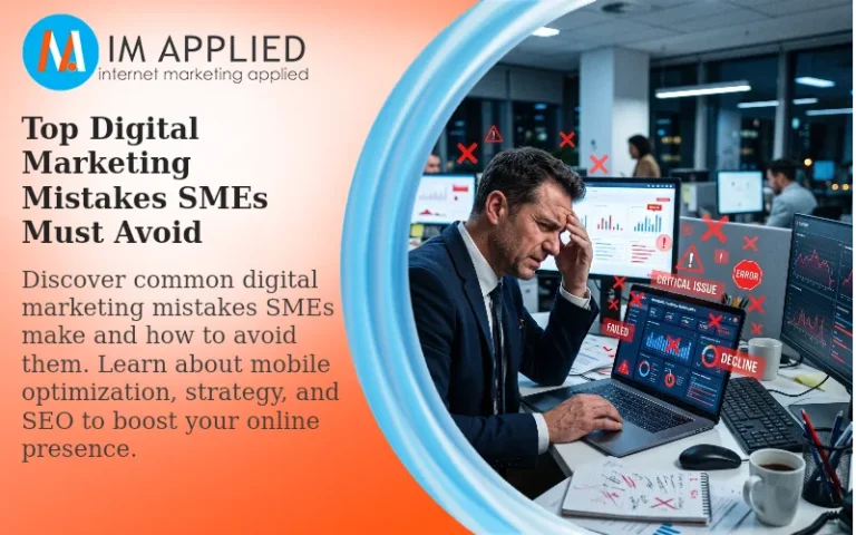 Top Digital Marketing Mistakes SMEs Must Avoid