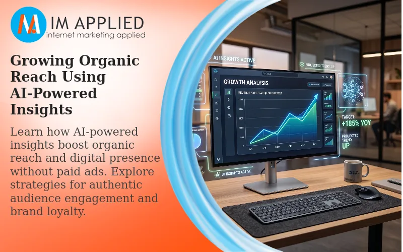 Growing Organic Reach Using AI-Powered Insights